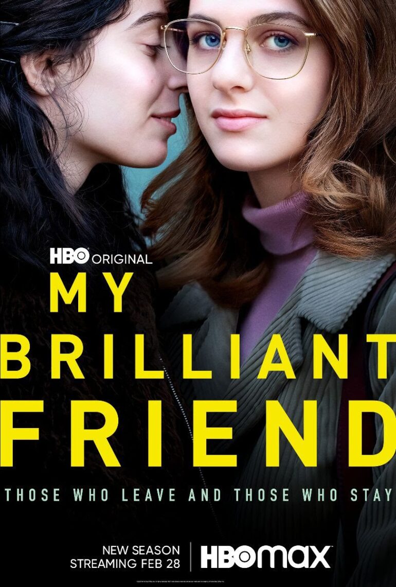 HBO Releases Official Trailer And Key Art For MY BRILLIANT FRIEND: THOSE WHO LEAVE AND THOSE WHO STAY, Debuting February 28