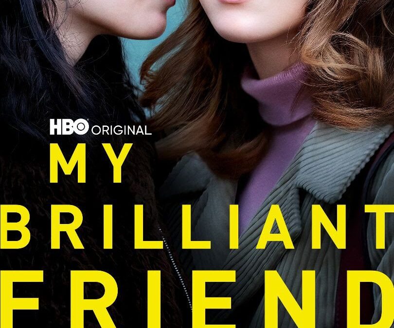 HBO Releases Official Trailer And Key Art For MY BRILLIANT FRIEND: THOSE WHO LEAVE AND THOSE WHO STAY, Debuting February 28