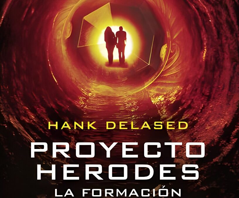 Proyecto Herodes (La formación), de Hank Delased
