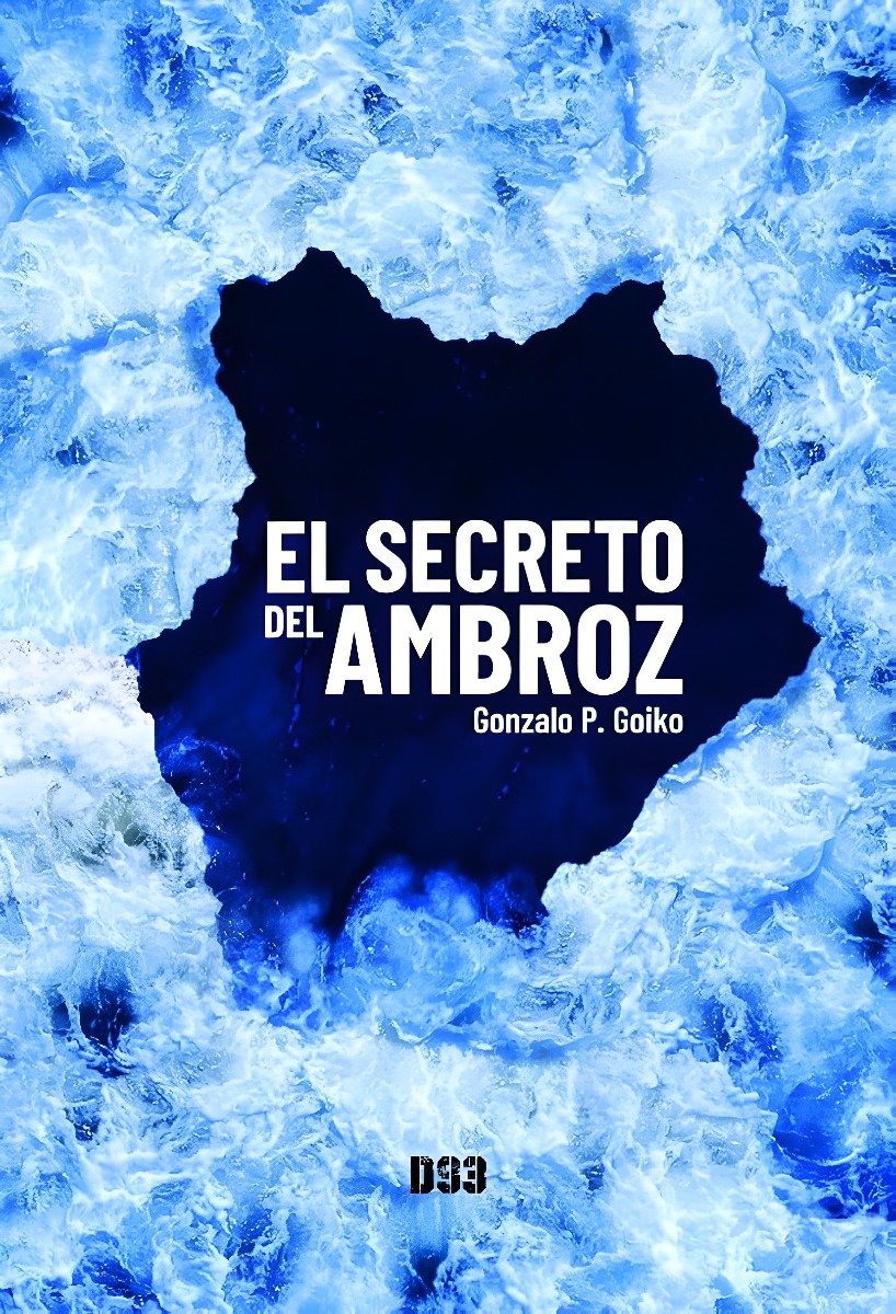 El Secreto del Ambroz, de Gonzalo P. Goiko