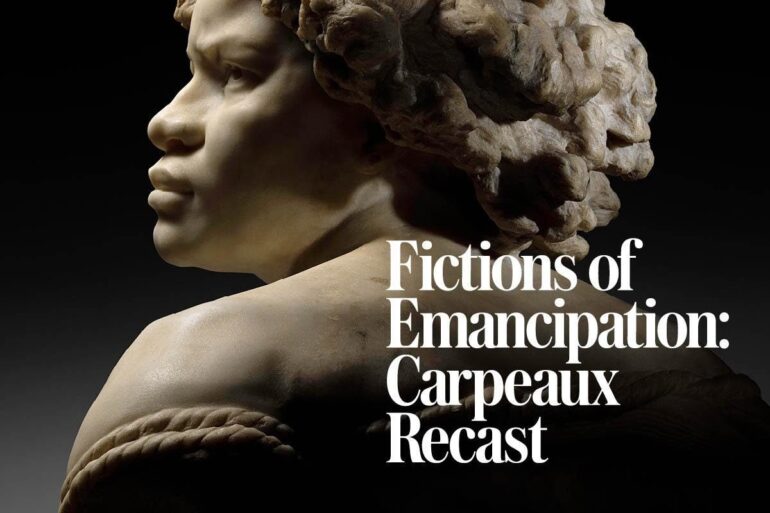 Exhibition at The Met to Examine Jean-Baptiste Carpeaux’s Why Born Enslaved! through the Lens of Slavery, Colonialism, and Empire  
