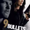 9 Bullets (2022)