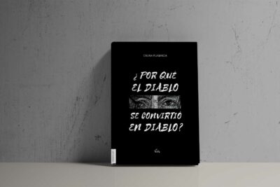 ¿Por qué el Diablo se convirtió en diablo?, de Celina Plasencia