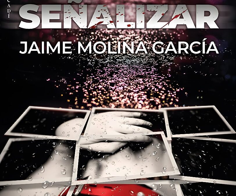 Camino sin Señalizar, de Jaime Molina García