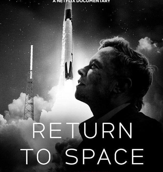 Regreso al Espacio (2022). Documental en Netflix