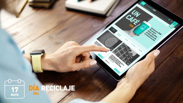 Día Mundial del Reciclaje: 17 de Mayo