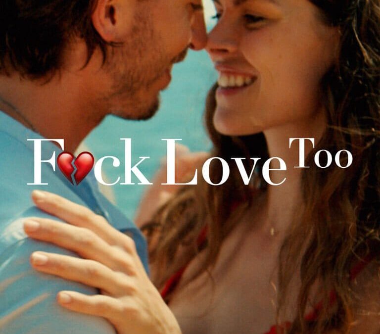 A la Mierda el Amor… Otra Vez (2022). Estreno en Netflix. Actores, Crítica