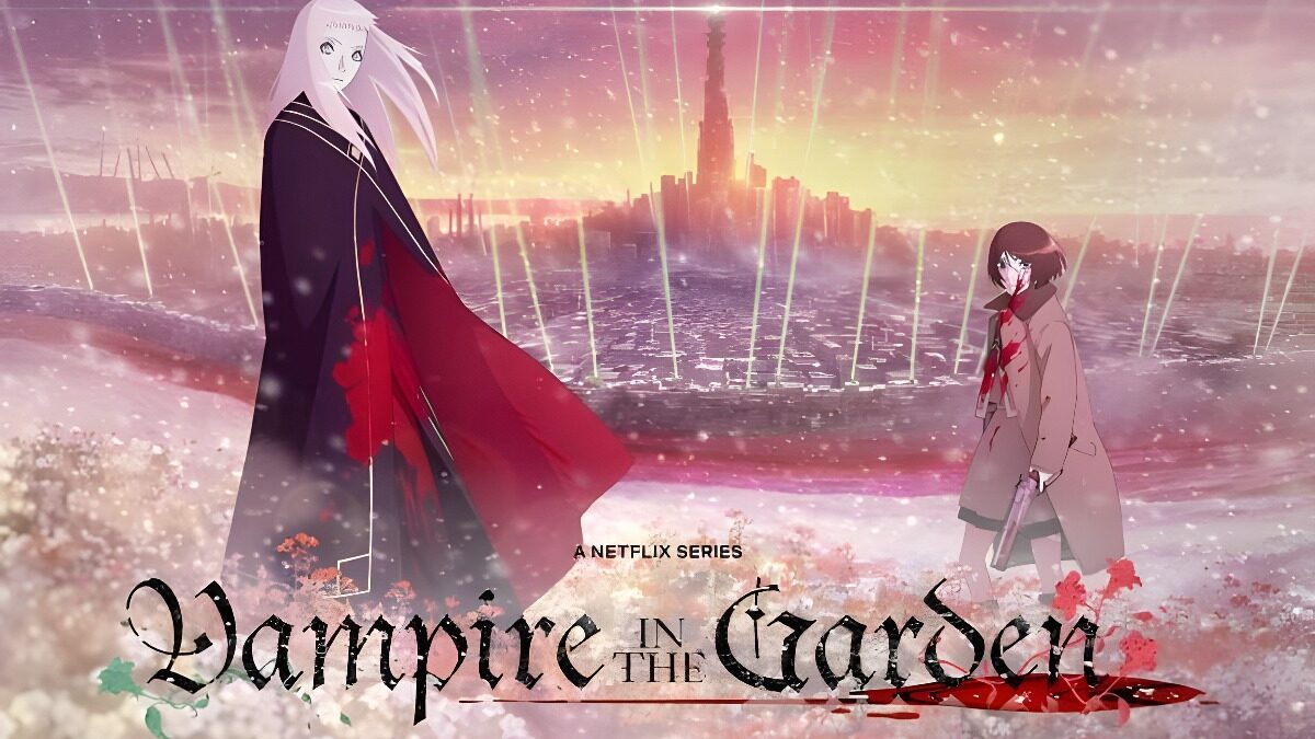 Vampire in the Garden (2022). Netflix TV Series