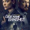 Code Name Banshee (2022)