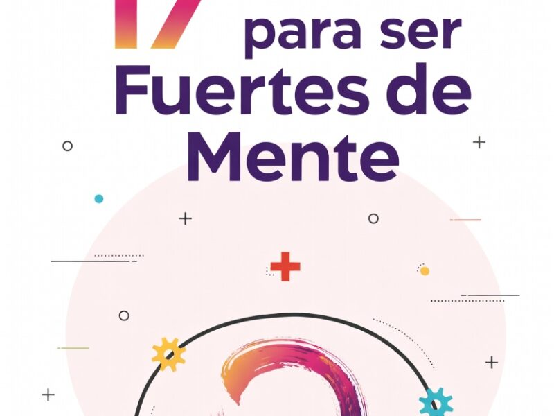 17 Historias para Ser Fuertes de Mente, de Alejandro Híjar Fatás
