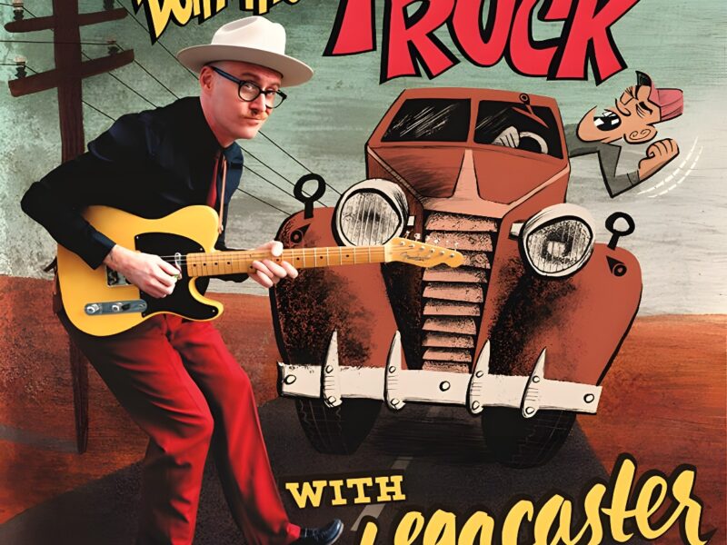 Legacaster Publica  “Doin’ The Truck With…”, Nuevo Lanzamiento