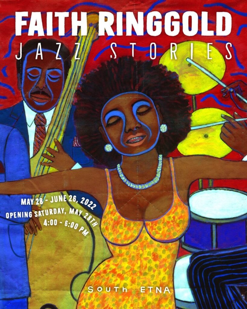Faith Ringgold’s Jazz Stories. South Etna Montauk Foundation. NY
