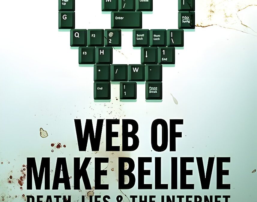 Espejismos Digitales: Muertes, Mentiras e Internet (2022)