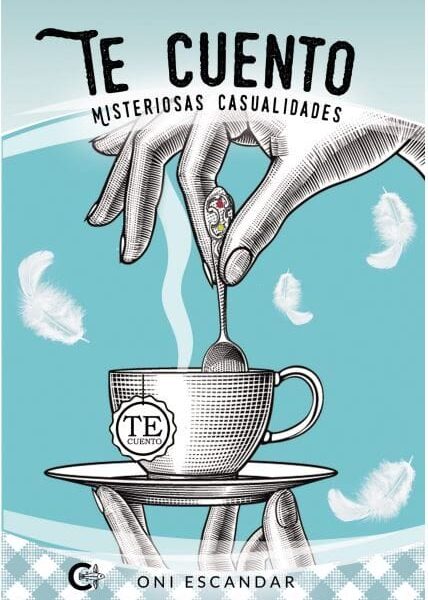 Te Cuento, de Oni Escandar