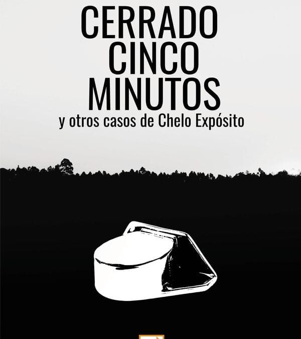 Cerrado Cinco Minutos, de Esther Domínguez