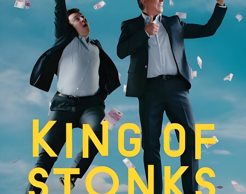 King of Stonks (2022). Netflix Miniseries Review