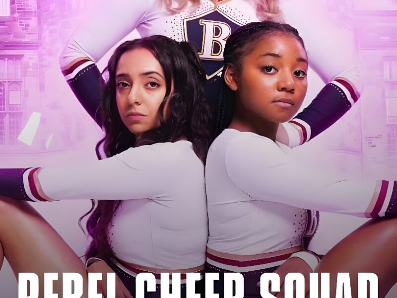Rebel Cheer Squad: Netflix Series that Releases Friday 29
