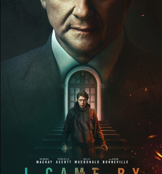 I Came By (2022) – Movie Review