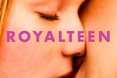 &lsquo;Royalteen&rsquo; (2022)