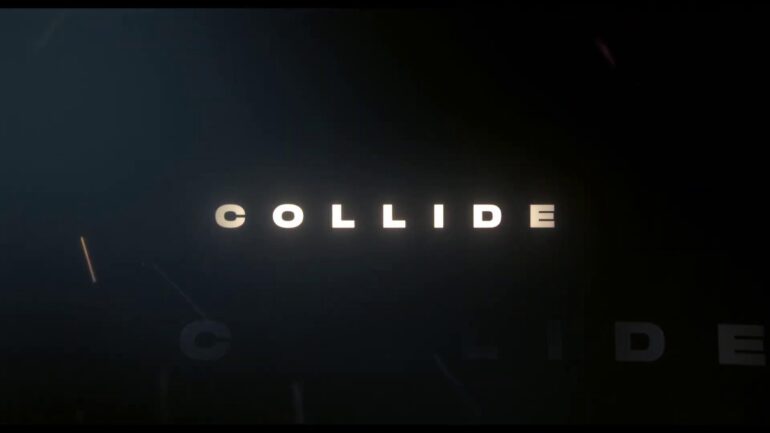 ‘Collide’ (2022). Crítica de la Película