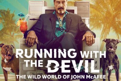 Running with the Devil: The Wild World of John McAfee – Netflix Documentary 2022