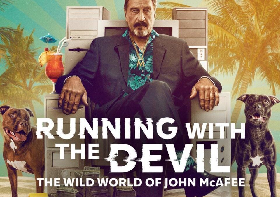 Vivir sin Freno: El Turbulento Mundo de John McAfee – Documental en Netflix