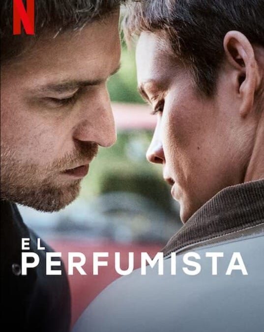 El Perfumista – En Netflix – Trailer