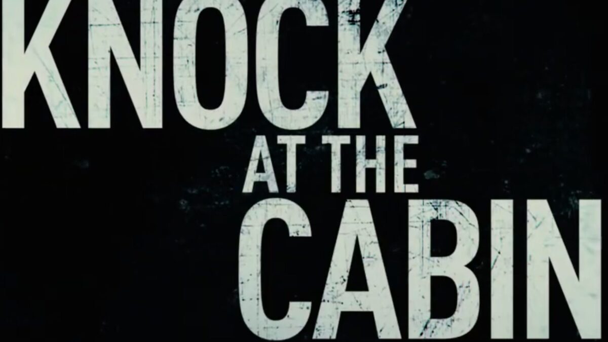 &lsquo;Knock at the Cabin&rsquo; – Bande- trailer du prochain film d&rsquo;horreur de M. Night Shyamalan