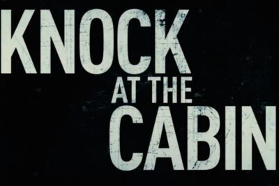 &lsquo;Knock at the Cabin&rsquo; – Bande- trailer du prochain film d&rsquo;horreur de M. Night Shyamalan