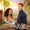 Love in the Villa (2022) – Netflix rom-com in Verona – Review