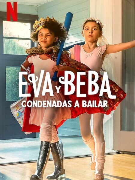 Eva y Beba: Condenadas a Bailar