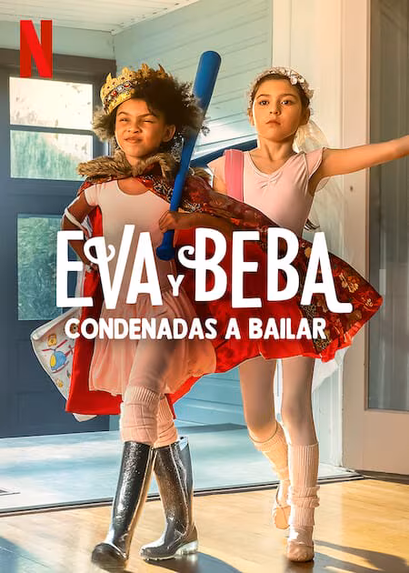 Eva y Beba: Condenadas a bailar