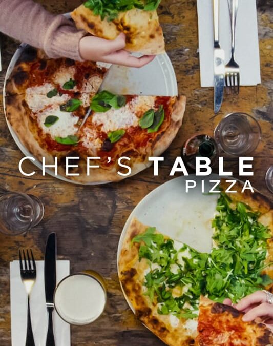 Chef’s Table: Pizza – Series on Netflix
