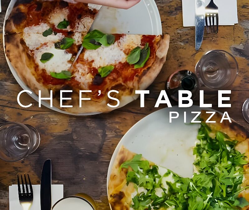 Chef’s Table: Pizza – Series on Netflix