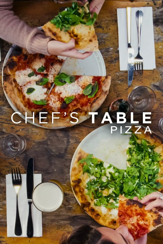 Chef’s Table: Pizza – Series on Netflix
