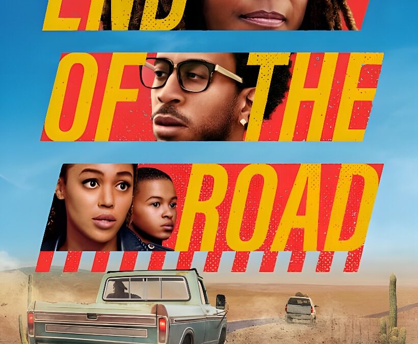 End of the Road – Netflix Movie Review