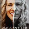 Sins of Our Mother – True Crime Documentary Series on Netflix