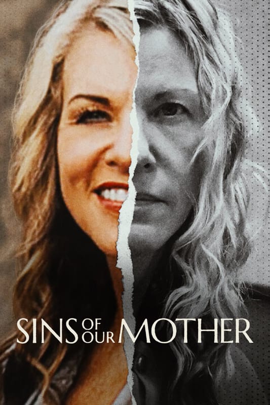 Sins of Our Mother – True Crime Documentary Series on Netflix