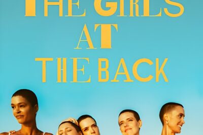 The Girls at the Back – Netflix Series – Trailer