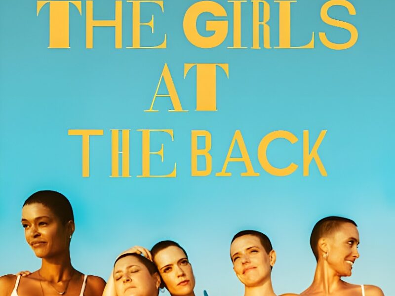 The Girls at the Back – Netflix Series – Trailer
