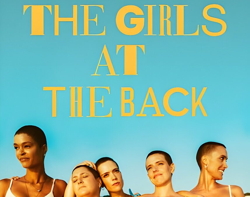 The Girls at the Back – Netflix Series – Trailer