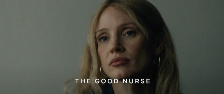 The Good Nurse – Crime Drama Starring Jessica Chastain and Eddie Redmayne