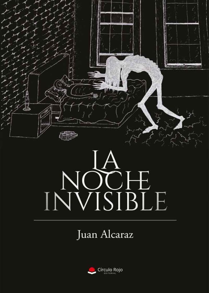 La Noche Invisible, de Juan Alcaraz