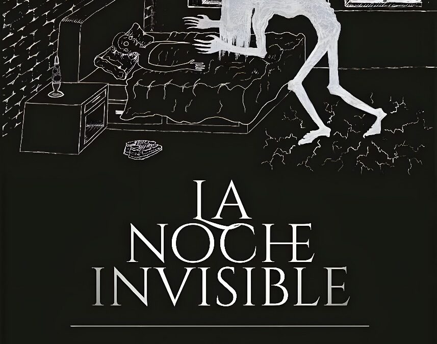 La Noche Invisible, de Juan Alcaraz
