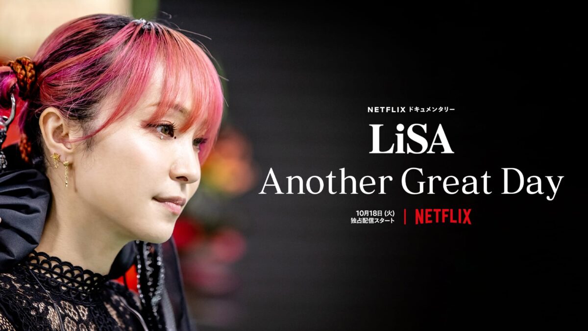 ‘LiSA Another Great Day’ – Documental en Netflix