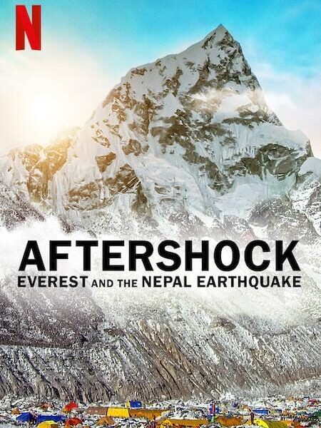 Réplicas: El terremoto en el Everest y Nepal – Serie Documental en Netflix
