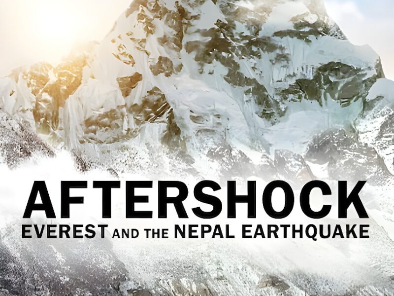 Aftershock: Everest and the Nepal Earthquake – Documentary Series on Netflix