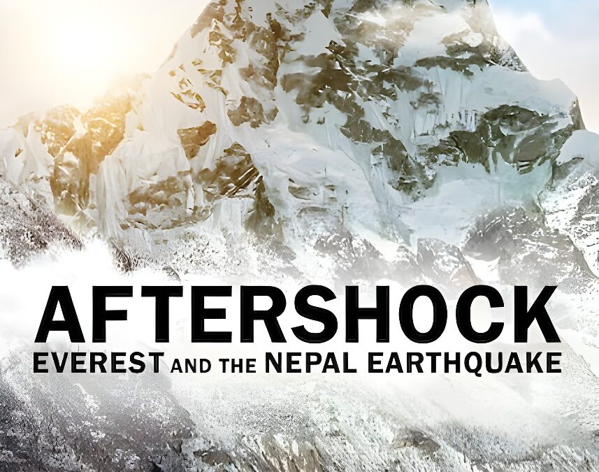 Aftershock: Everest and the Nepal Earthquake – Documentary Series on Netflix