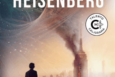 ‘El Legado de Heisenberg’, de Eric Brosa