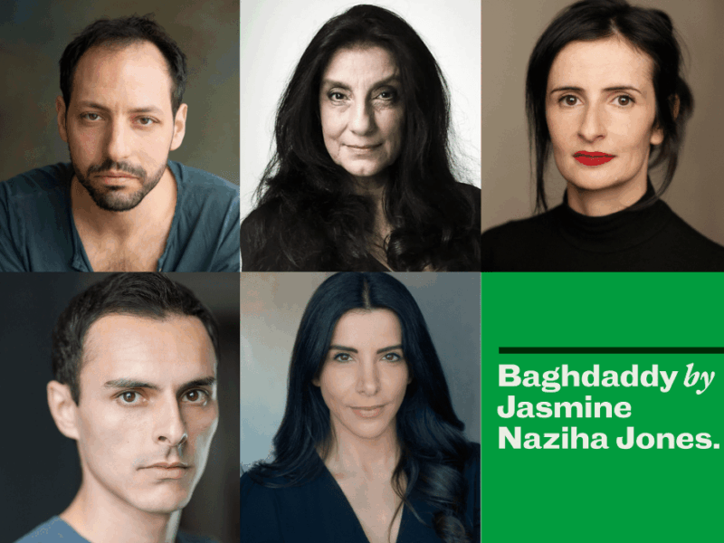 Royal Court Theatre Announces Cast for Baghdaddy by Jasmine Naziha Jones Directed by Milli Bhatia